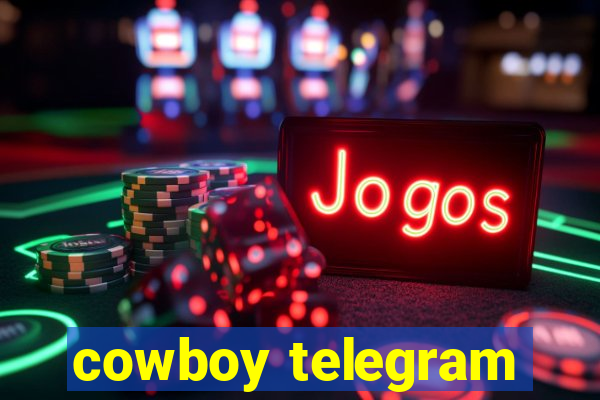 cowboy telegram